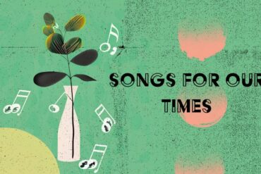 "Songs for Our Times", In Review: The days of turbulent living 32 svg%3E