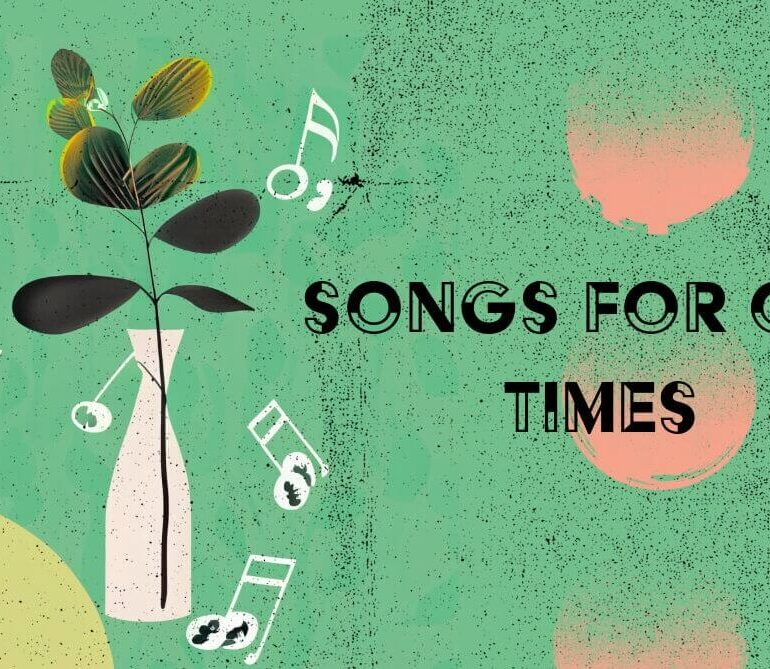"Songs for Our Times", In Review: The days of turbulent living 13 svg%3E